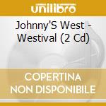 Johnny'S West - Westival (2 Cd) cd musicale