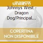 Johnnys West - Dragon Dog/Principal No Kimi He cd