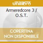 Armeredcore 3 / O.S.T. cd