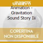 Animation - Gravitation Sound Story Iii cd