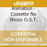 Animation - Cossette No Shozo O.S.T. cd