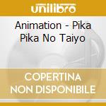 Animation - Pika Pika No Taiyo cd