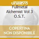 Fullmetal Alchemist Vol 3 O.S.T. cd