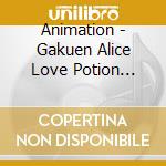 Animation - Gakuen Alice Love Potion Chuiho cd