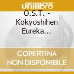 O.S.T. - Kokyoshihen Eureka Seven-O.S.T.2 (2 Cd) cd