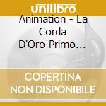 Animation - La Corda D'Oro-Primo Passo-B X B X cd