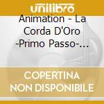 Animation - La Corda D'Oro -Primo Passo- Vocal cd