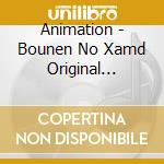 Animation - Bounen No Xamd Original Soundtrack (2 Cd) cd