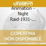 Animation - Night Raid-1931- Original Soundtrack cd