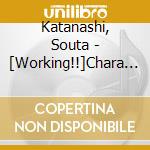 Katanashi, Souta - [Working!!]Chara Son Menu 1 Katanashi Souta Starring Fukuyama Jun cd