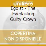 Egoist - The Everlasting Guilty Crown cd