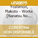 Yoshimori, Makoto - Works [Nanatsu No Tobira] U No Tobira] (2 Cd) cd