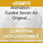 Animation - Eureka Seven Ao Original Soundtrack 1 cd