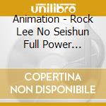 Animation - Rock Lee No Seishun Full Power Ninden Original Soundtrack cd
