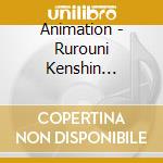 Animation - Rurouni Kenshin Shinkyoto Hen Original Soundtrack cd musicale