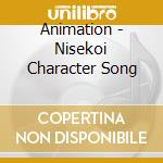 Animation - Nisekoi Character Song cd