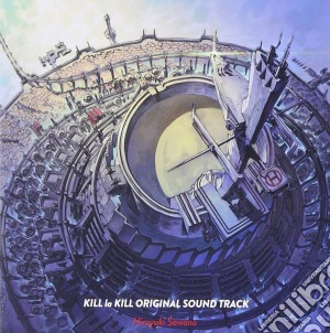 Kill La Kill Original Sound Track / Various cd musicale