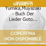Yumika,Muyazaki - Buch Der Lieder Goto Tsukai 5 cd