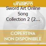 Sword Art Online Song Collection 2 (2 Cd) cd