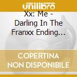 Xx: Me - Darling In The Franxx Ending Shuu Vol.2
