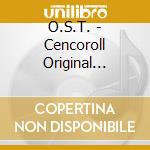 O.S.T. - Cencoroll Original Soundtrack cd