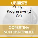 Study - Progressive (2 Cd)