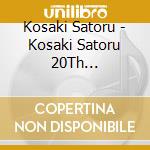 Kosaki Satoru - Kosaki Satoru 20Th Anniversary Selected Works 'Dawn' (6 Cd) cd