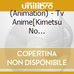(Animation) - Tv Anime[Kimetsu No Yaiba]Orchestra Concert-Kimetsu No Kanade- (2 Cd) cd musicale