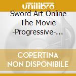 Sword Art Online The Movie -Progressive- Scherzo Of A Dark Dusk Original Sound T cd