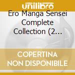 Ero Manga Sensei Complete Collection (2 Cd) cd