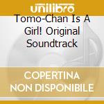 Tomo-Chan Is A Girl! Original Soundtrack cd