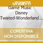 Game Music - Disney Twisted-Wonderland (4 Cd) cd