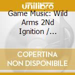 Game Music: Wild Arms 2Nd Ignition / Various (2 Cd) cd