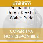 Animation - Ruroni Kenshin Walter Puzle cd