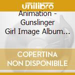 Animation - Gunslinger Girl Image Album Poca Felicita cd
