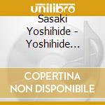 Sasaki Yoshihide - Yoshihide Sasaki 10Th Anniversary Album[Dimension] (2 Cd) cd