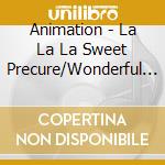 Animation - La La La Sweet Precure/Wonderful Powerful Music! cd