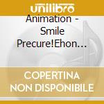 Animation - Smile Precure!Ehon No Naka-Thema    Minna Chiguhagu!]Theme Kyoku Shuurok cd
