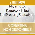 Miyamoto, Kanako - [Hug Tto!Precure]Shudaika Single cd musicale di Miyamoto, Kanako