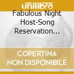 Fabulous Night Host-Song Reservation -Indigo- Twilight (2 Cd) cd musicale