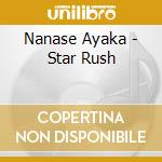 Nanase Ayaka - Star Rush cd