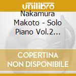 Nakamura Makoto - Solo Piano Vol.2 Standards cd