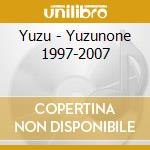Yuzu - Yuzunone 1997-2007 cd