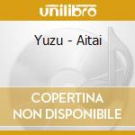 Yuzu - Aitai cd
