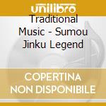 Traditional Music - Sumou Jinku Legend cd