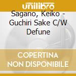 Sagano, Keiko - Guchiri Sake C/W Defune cd