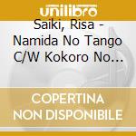 Saiki, Risa - Namida No Tango C/W Kokoro No Guitar cd
