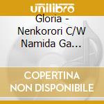 Gloria - Nenkorori C/W Namida Ga Detekichau cd