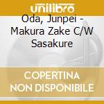 Oda, Junpei - Makura Zake C/W Sasakure cd