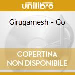 Girugamesh - Go cd